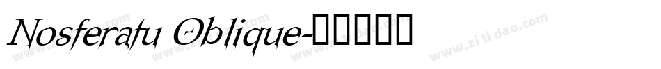 Nosferatu Oblique字体转换